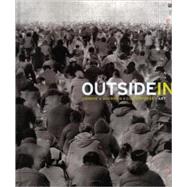 Outside In : Chinese x American x Contemporary Art by Jerome Silbergeld; With Cary Y. Liu and Dora C. Y. Ching, and with essays by Kim, 9780300122084