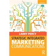 Strategic Integrated Marketing Communications by Percy; Larry, 9780415822084