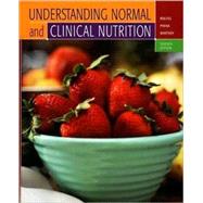 Understanding Normal and Clinical Nutrition (with InfoTrac) by Sharon Rady Rolfes, Ellie Whitney, Kathryn Pinna, 9780534622084