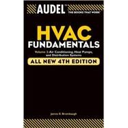 Audel HVAC Fundamentals, Volume 3 Air Conditioning, Heat Pumps and Distribution Systems by Brumbaugh, James E., 9780764542084