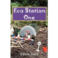 Eco Station One by Stark, Edwin P., 9781456312084
