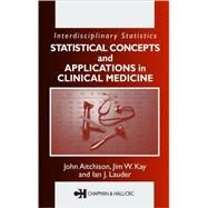 Statistical Concepts and Applications in Clinical Medicine by Aitchison; John, 9781584882084