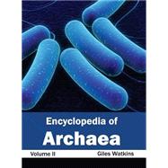 Encyclopedia of Archaea by Watkins, Giles, 9781632392084