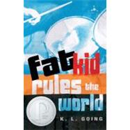 Fat Kid Rules the World by Going, K. L., 9780142402085
