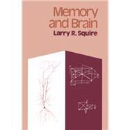 Memory and Brain by Squire, Larry R., 9780195042085