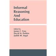 Informal Reasoning and Education by Voss; James F., 9780805802085