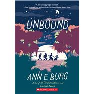 Unbound by Burg, Ann; Burg, Ann E., 9781338282085