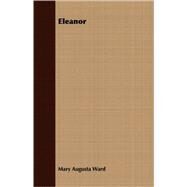 Eleanor by Ward, Mary Augusta, 9781409702085