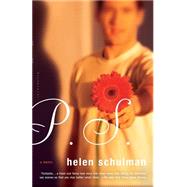 P.S. A Novel by Schulman, Helen, 9781582342085