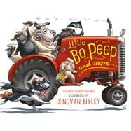 Little Bo Peep and More . . . Favourite Nursery Rhymes by Bixley, Donovan, 9781927262085