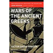 Wars of the Ancient Greeks by Hanson, Victor Davis, 9780061142086