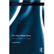 The New Materialism: Althusser, Badiou, and iPek by Pfeifer; Geoff, 9781138812086