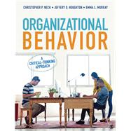 Organizational Behavior by Neck, Christopher P.; Houghton, Jeffery D.; Jazrawi, Emma L. Murray, 9781506332086