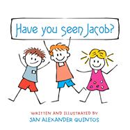Have You Seen Jacob? by Quintos, Jan Alexander, 9781796032086