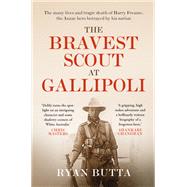 The Bravest Scout at Gallipoli by Ryan Butta, 9781922992086
