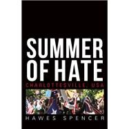 Summer of Hate by Spencer, Hawes, 9780813942087