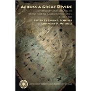 Across a Great Divide by Scheiber, Laura L.; Mitchell, Mark D., 9780816532087