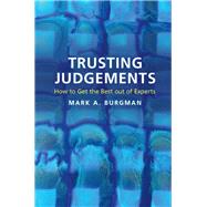 Trusting Judgements by Burgman, Mark A., 9781107112087
