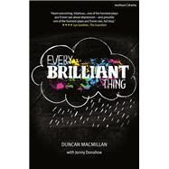 Every Brilliant Thing by Duncan Macmillan, 9781350282087