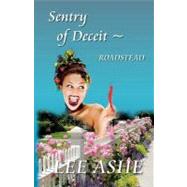 Sentry of Deceit by Ashe, Lee, 9781450582087