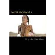 Essie's Kids & the Rolling Calf by Brown, Luke A. M.; Brown, Berthalicia Fonseca, Mrs., 9781460932087
