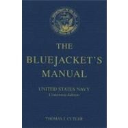 The Bluejacket's Manual: United States Navy by Cutler, Thomas J., 9781557502087