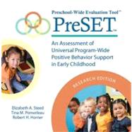 Preschool-Wide Evaluation Tool (PreSET) Forms CD, Research Edition : Assessing Universal Program-Wide Positive Behavior Support in Early Childhood by Steed, Elizabeth A.; Pomerleau, Tina M.; Horner, Robert H., 9781598572087