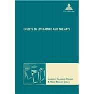Insects in Literature and the Arts by Talairach-vielmas, Laurence; Bouchet, Marie, 9782875742087