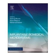 Implantable Biomedical Microsystems by Bhunia; Majerus; Sawan, 9780323262088