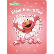 Elmo Loves You (Sesame Street) by Albee, Sarah; Swanson, Maggie, 9780375812088