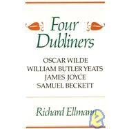 Four Dubliners by Ellmann, Richard, 9780807612088