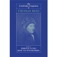 The Cambridge Companion to Thomas Reid by Edited by Terence Cuneo , René van Woudenberg, 9780521012089