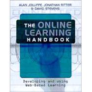 The Online Learning Handbook: Developing and Using Web-based Learning by Jolliffe, Alan, 9780749432089