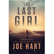 The Last Girl by Hart, Joe, 9781503952089