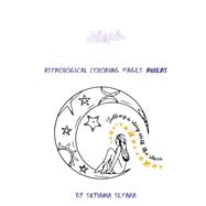 Astrological Coloring Pages: Rulers Book 2 by Setara, Skyiania, 9798350932089