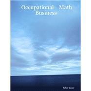 Occupational Math Business by Esser, Peter;, 8780000172090
