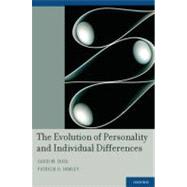 The Evolution of Personality and Individual Differences by Buss, David M.; Hawley, Patricia H., 9780195372090