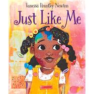Just Like Me by Brantley-Newton, Vanessa, 9780525582090