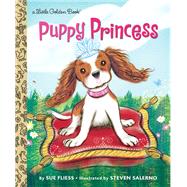 Puppy Princess by Fliess, Sue; Salerno, Steven, 9780553512090