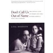 Don't Call Us Out of Name by Dodson, Lisa, 9780807042090