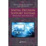 Spatial Decision Support Systems: Principles and Practices by Sugumaran; Ramanathan, 9781420062090