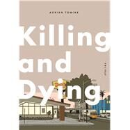 Killing and Dying by Tomine, Adrian, 9781770462090