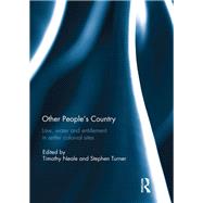Other People's Country by Neale, Timothy; Turner, Stephen, 9780367002091