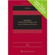 Modern Constitutional Law Cases, Problems and Practice by Friedman, Lawrence, 9781543812091