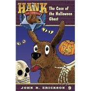 The Case of the Halloween Ghost by Erickson, John R.; Holmes, Gerald L., 9781591882091