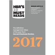 Hbr's 10 Must Reads 2017 by Christensen, Clayton M.; Grant, Adam, 9781633692091