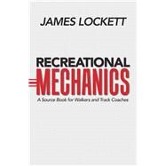 Recreational Mechanics by Lockett, James, 9781984532091