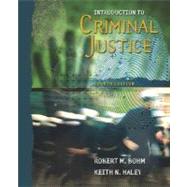 Introduction to Criminal Justice, with PowerWeb by Bohm, Robert M.; Haley, Keith N., 9780072972092