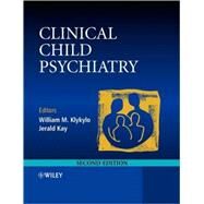 Clinical Child Psychiatry by Klykylo, William M.; Kay , Jerald, 9780470022092