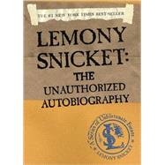 Lemony Snicket : The Unauthorized Autobiography by Snicket, Lemony, 9780613672092